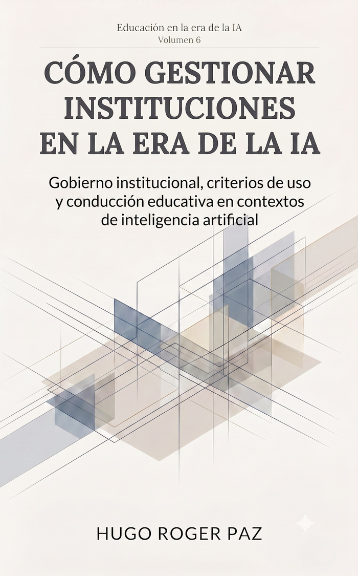 Portada C&oacute;mo gestionar instituciones en la era de la IA